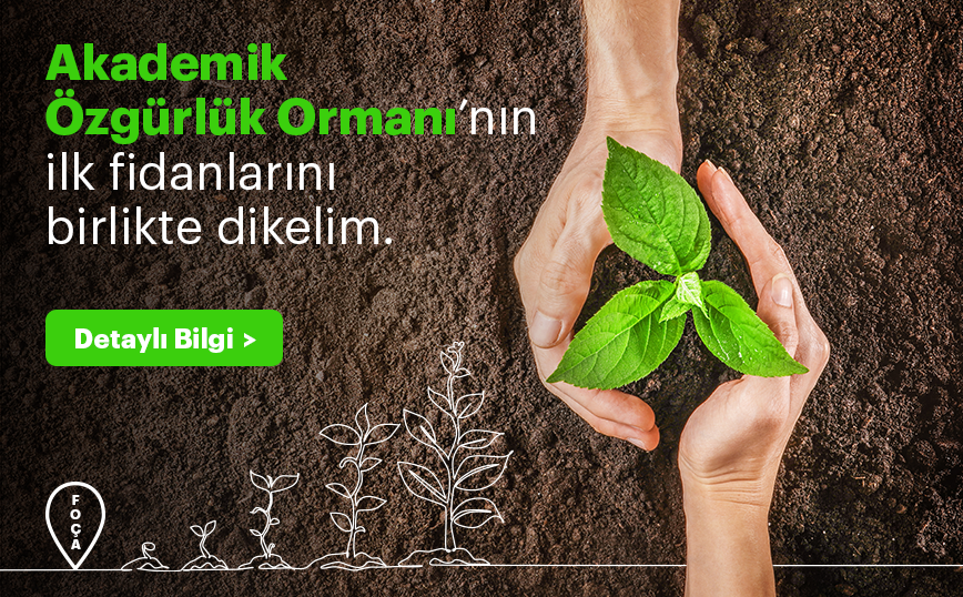 Akademik Özgürlük Ormanı’nın ilk fidanlarını birlikte dikmeye davet ediyoruz!
