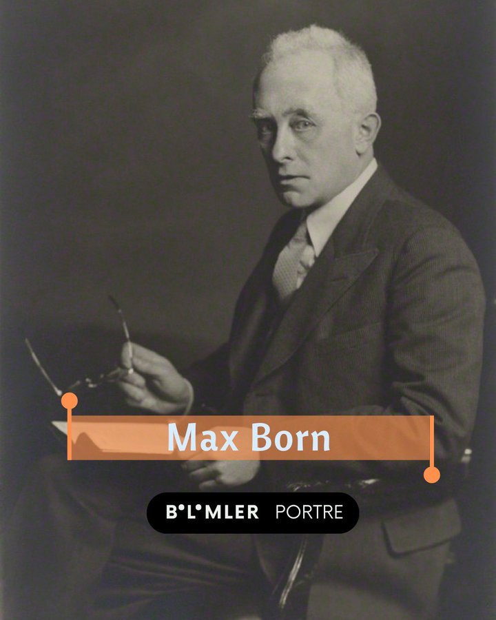 Max Born - Bilimler Portre