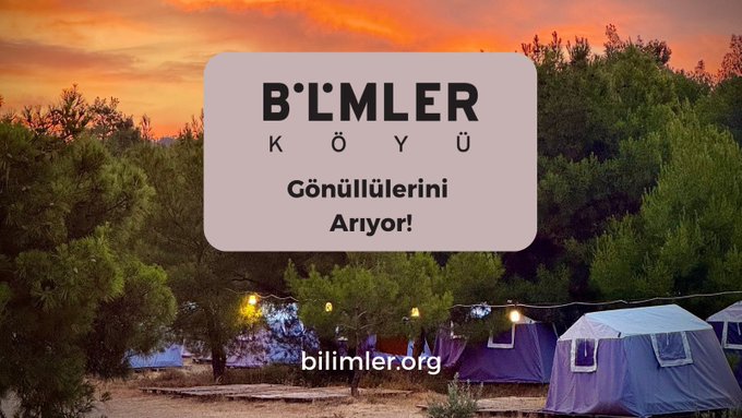 Bilimler Köyü devam eden etkinlikleri için gönüllülerini arıyor!
