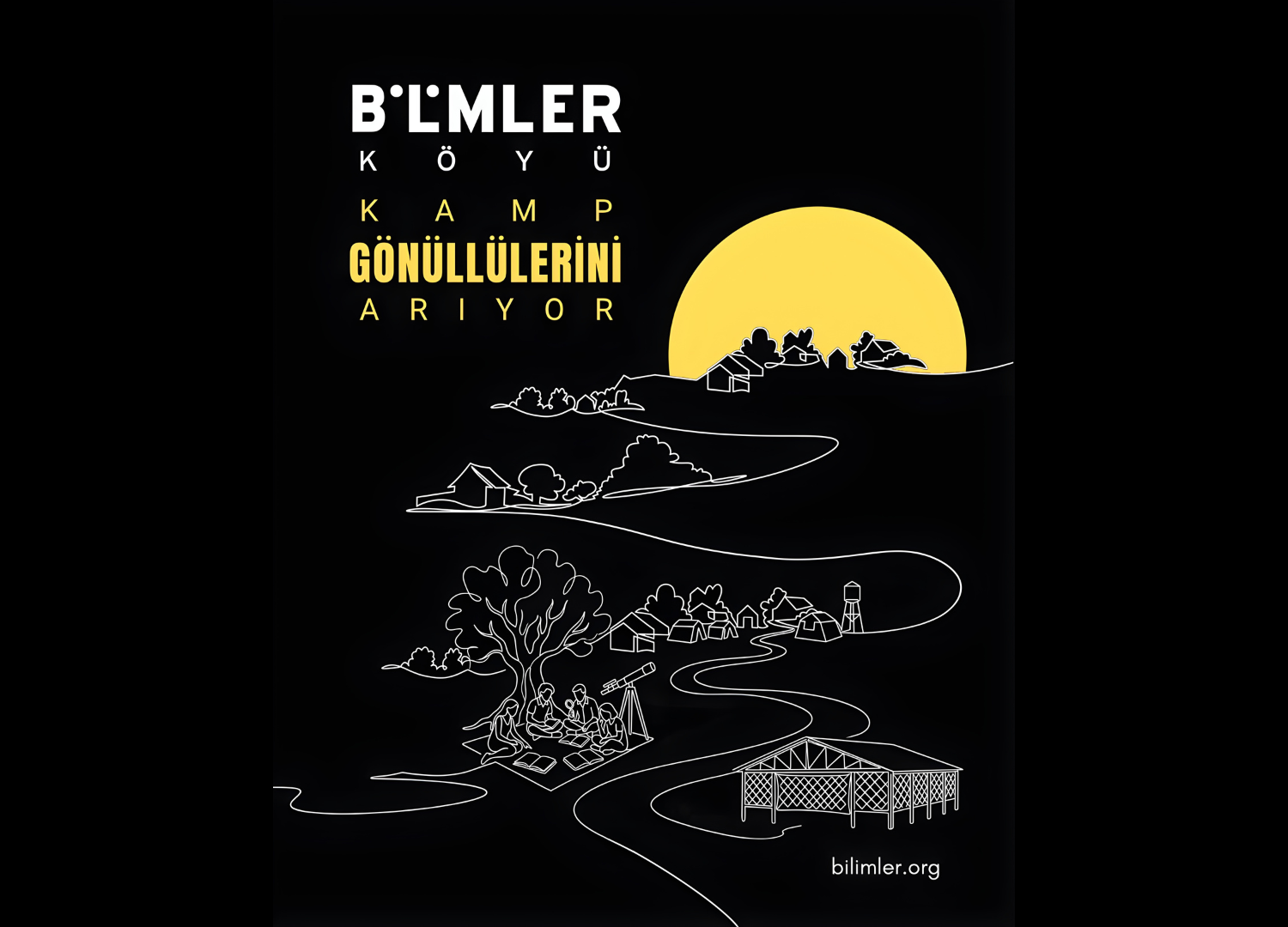 Bilimler Köyü Kamp Gönüllülerini Arıyor!