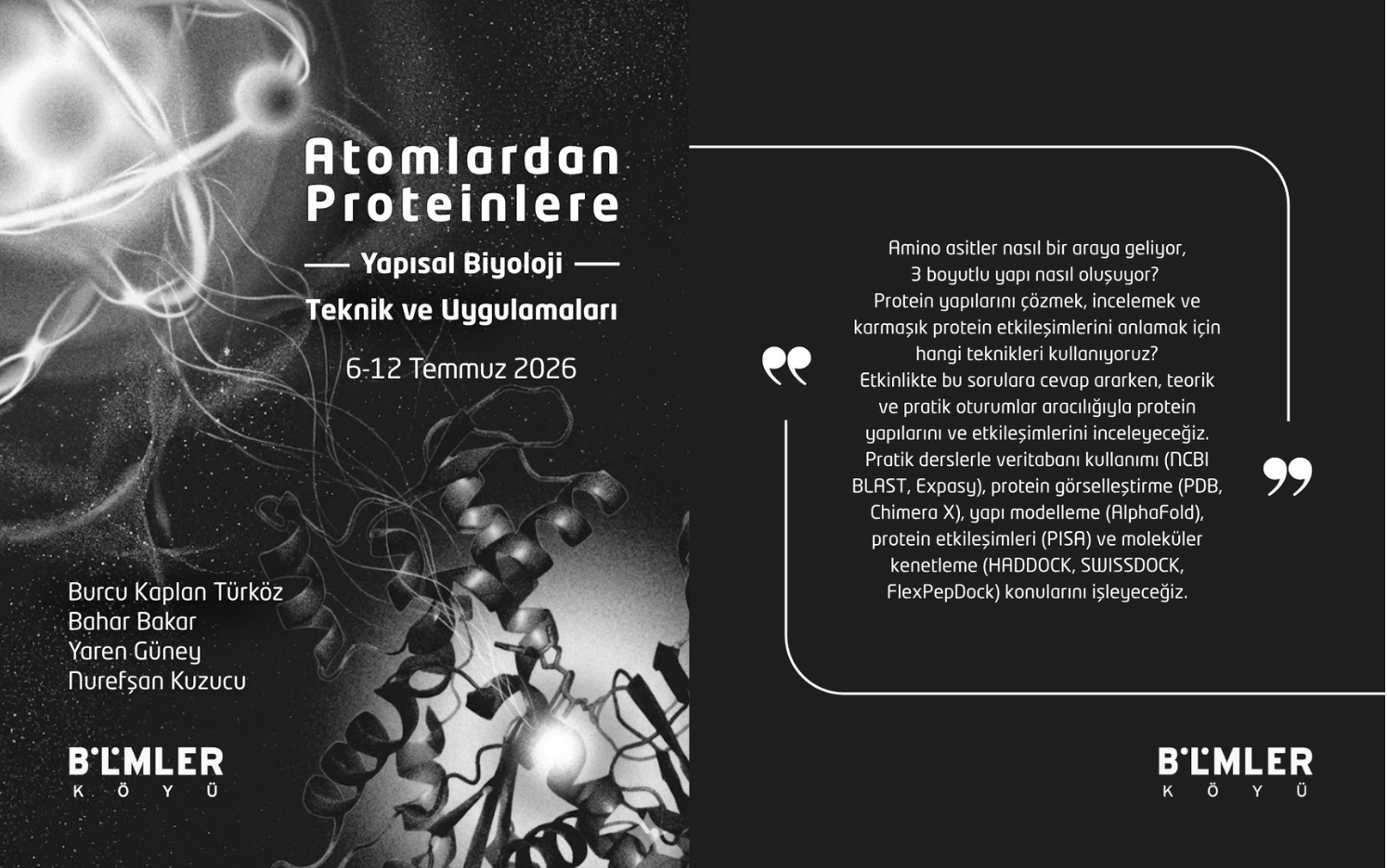 Gelecek Yaz / Atomlardan Proteinlere: Yapısal Biyoloji Teknik ve Uygulamaları