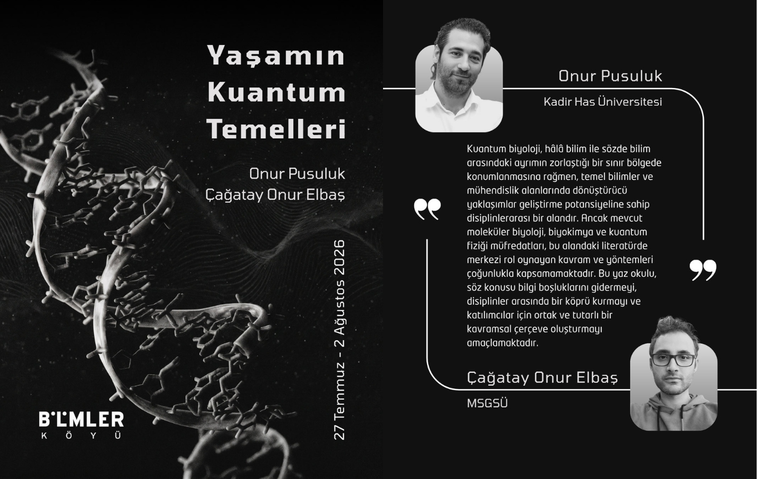 Gelecek Yaz: Yaşamın Kuantum Temelleri