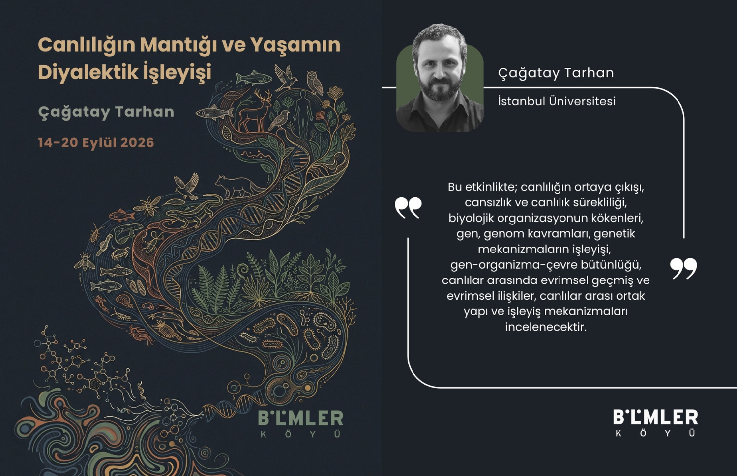 Gelecek Yaz: Canlılığın Mantığı ve Yaşamın Diyalektik İşleyişi