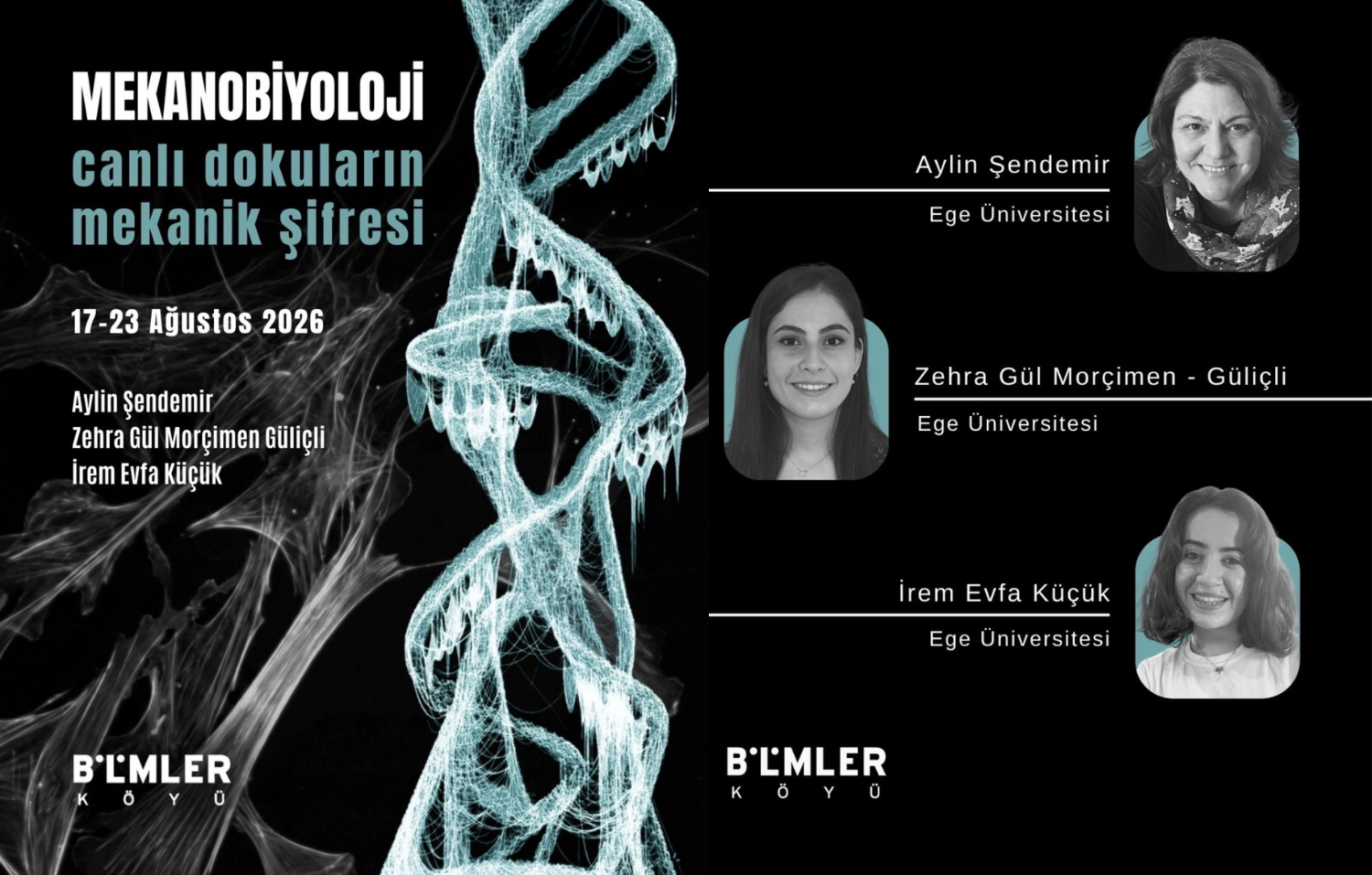 Gelecek Yaz / Mekanobiyoloji: Canlı Dokuların Mekanik Şifresi