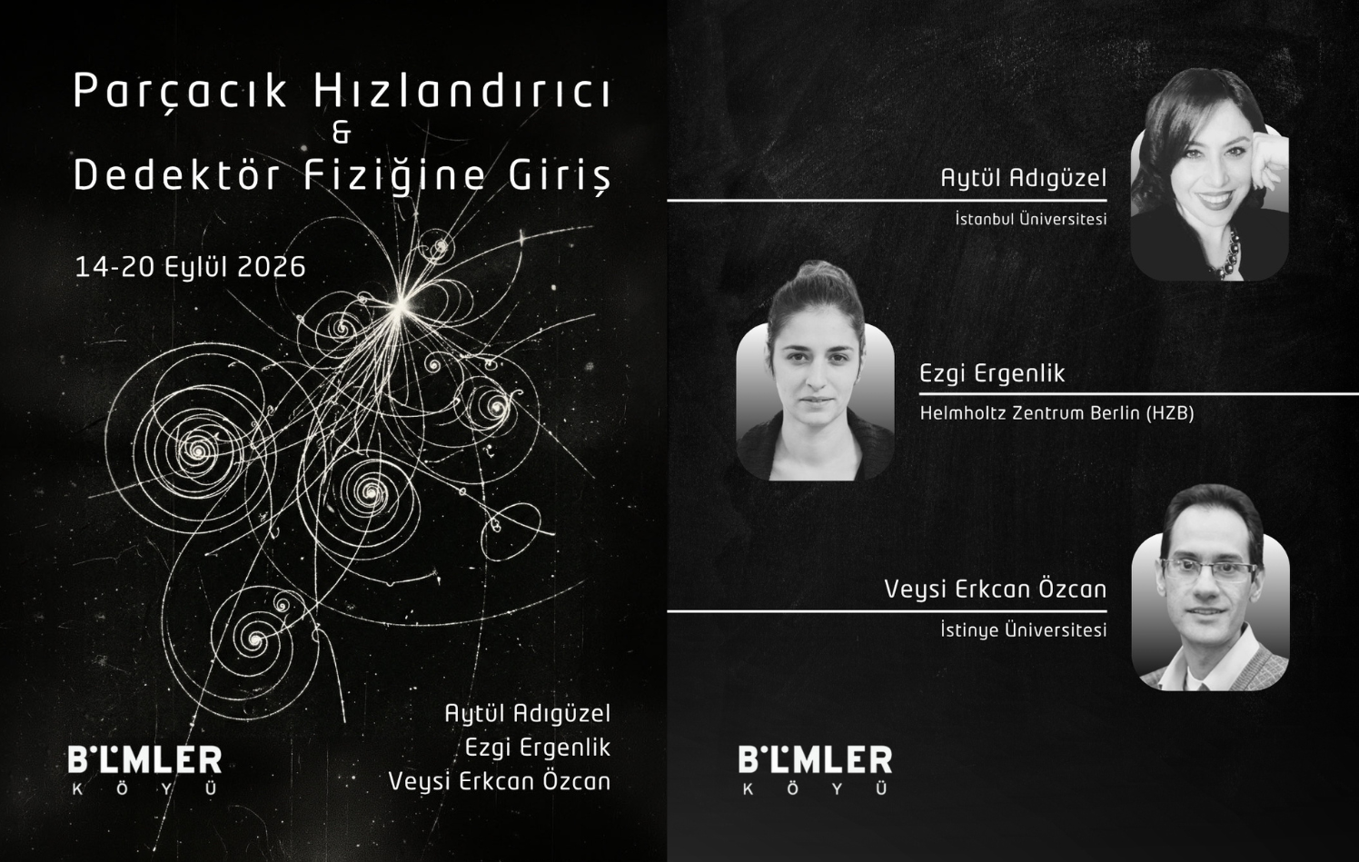 Gelecek Yaz: Parçacık Hızlandırıcı ve Dedektör Fiziğine Giriş